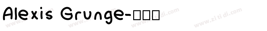 Alexis Grunge字体转换